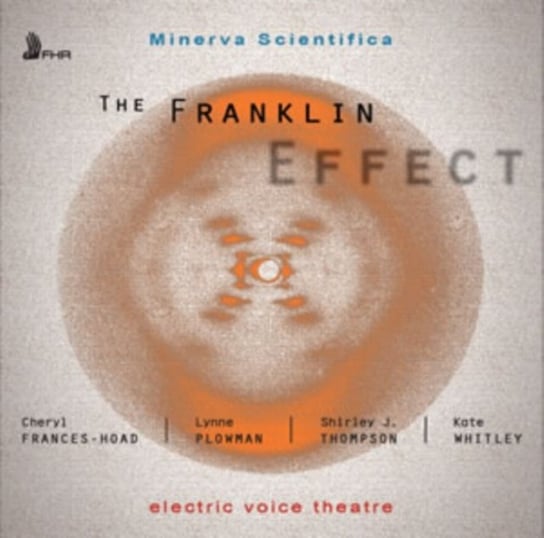 Electric Voice Theatre: The Franklin Effect First Hand Records