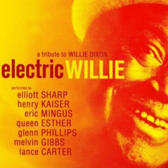 Electric Willie A Tribute to Willie Dixon Various Artists