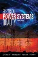 Electrical Power Systems Quality, Third Edition Dugan Roger C., Mcgranaghan Mark F., Santoso Surya