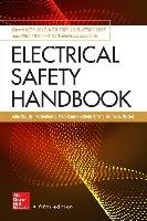 Electrical Safety Handbook Cadick John, Winfield Al, Capelli-Schellpfeffer Mary