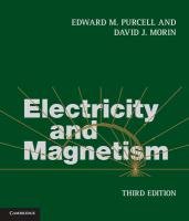 Electricity and Magnetism Purcell Edward M., Morin David J.