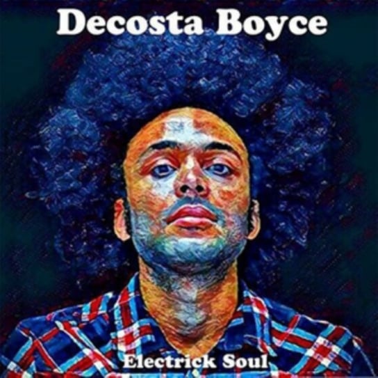 Electrick Soul Decosta Boyce