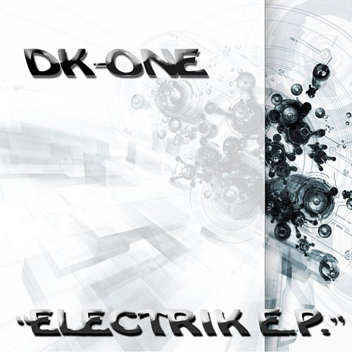 Electrik Ep Dk One