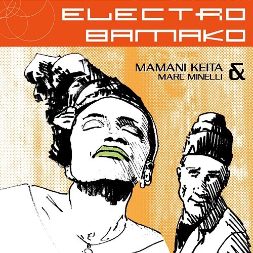 Electro Bamako Mamani Keïta, Marc Minelli