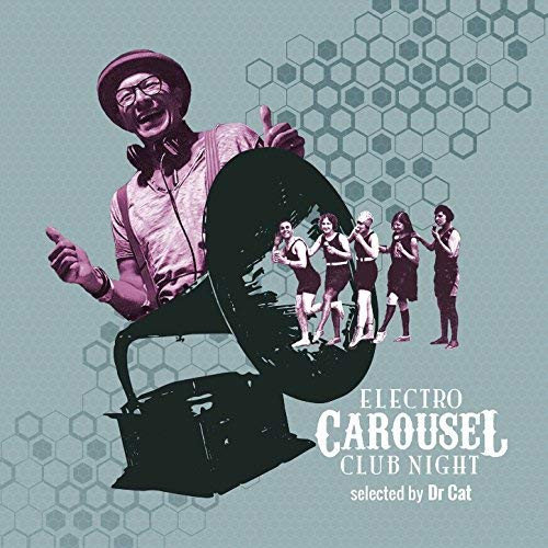 Electro Carousel Club Night Various Artists