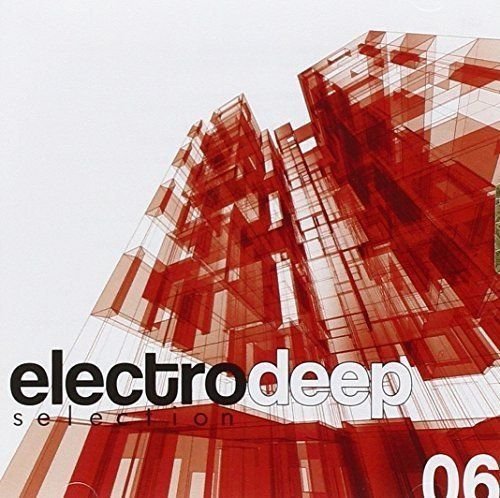 Electro Deep Selection 6 Various Artists
