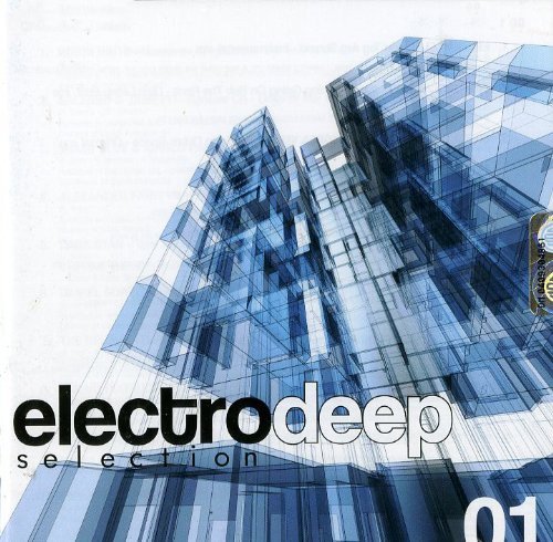 Electro Deep Selection Vol. 1 Various Artists