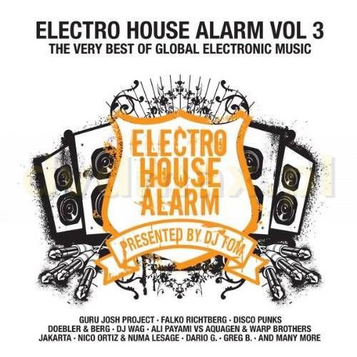 Electro House Alarm Vol. 3 Various Artists
