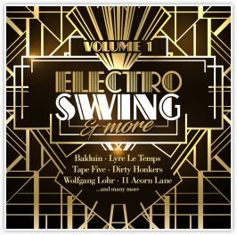 Electro Swing & More. Volume 1 Various Artists