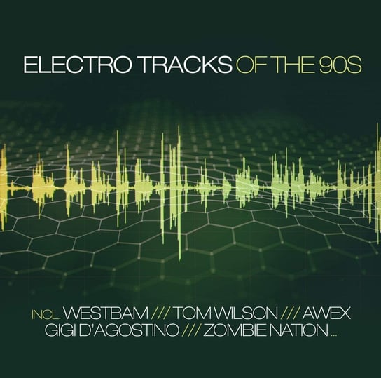 Electro Tracks: The 90s Various Artists