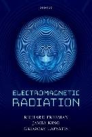 Electromagnetic Radiation Freeman Richard R., King James A., Lafyatis Gregory P.