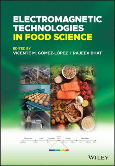 Electromagnetic Technologies in Food Science Opracowanie zbiorowe