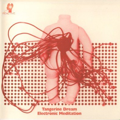 Electronic Meditation (Remastered) Tangerine Dream