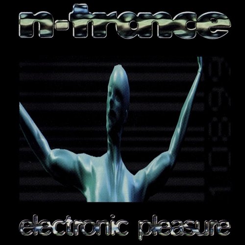 Electronic Pleasure N-Trance