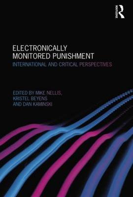Electronically Monitored Punishment Mike Nellis