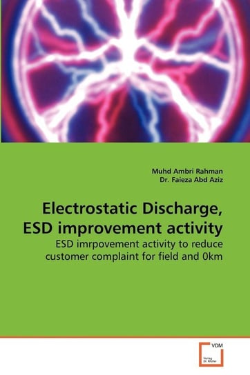 Electrostatic Discharge, ESD improvement activity Rahman Muhd Ambri