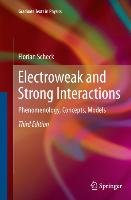 Electroweak and Strong Interactions Scheck Florian