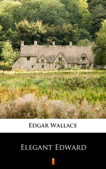 Elegant Edward Edgar Wallace