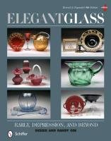 Elegant Glass: Early, Depression, & Beyond Coe Debbie