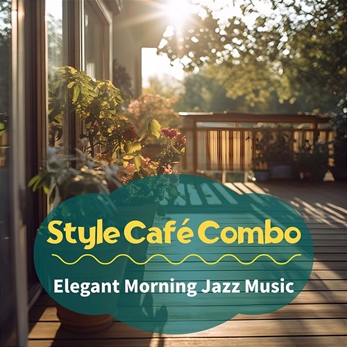 Elegant Morning Jazz Music Style Café Combo