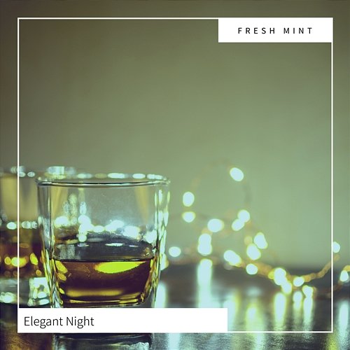 Elegant Night Fresh Mint