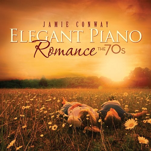 Elegant Piano Romance: The 70's Jamie Conway