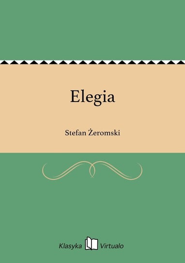 Elegia Żeromski Stefan