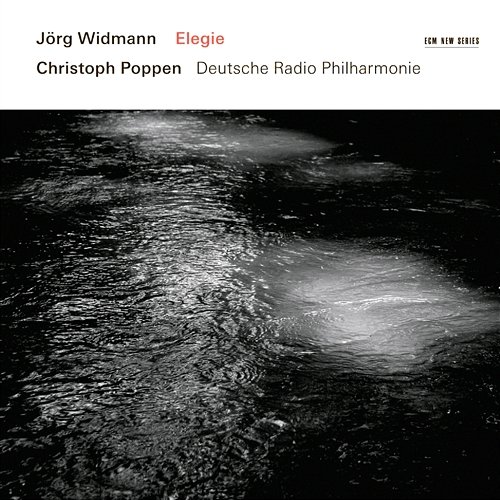 Elegie Jörg Widmann, Heinz Holliger, German Radio Philharmonic Orchestra, Christoph Poppen