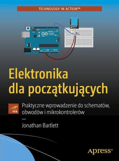 Elektronika dla początkujących Jonathan Barlett
