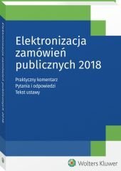 Elektronizacja zamówień publicznych 2018 - ebook epub Andała-Sępkowska Justyna, Falkowska Magdalena