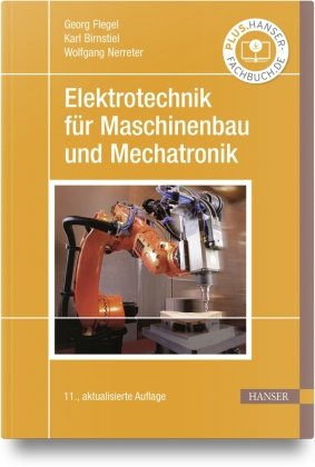 Elektrotechnik für Maschinenbau und Mechatronik Hanser Fachbuchverlag