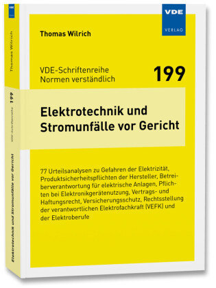 Elektrotechnik und Stromunfälle vor Gericht VDE-Verlag