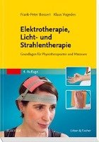 Elektrotherapie, Licht- und Strahlentherapie Bossert Frank-Peter, Vogedes Klaus