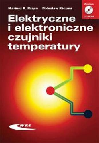 Elektryczne i elektroniczne czujniki temperatury Rząsa Mariusz