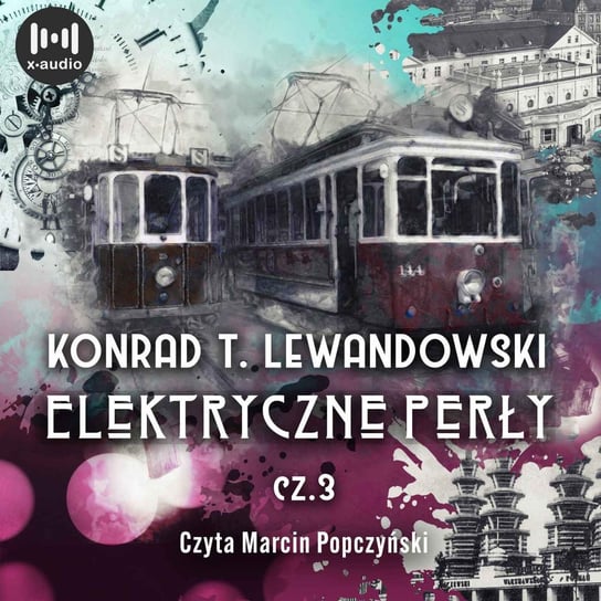 Elektryczne perły Lewandowski Konrad T.