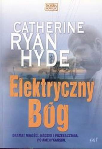 Elektryczny Bóg Hyde Catherine Ryan
