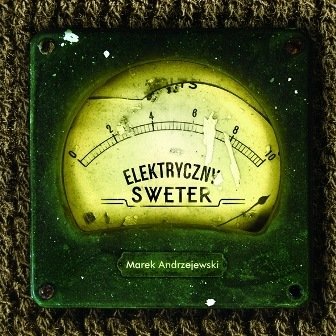 Elektryczny sweter Andrzejewski Marek