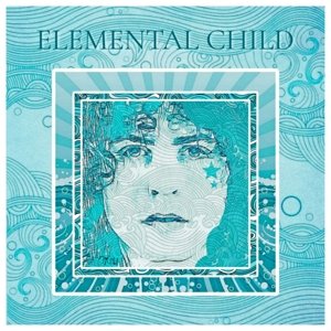 Elemental Child: the Words and Music of Marc Bolan Various Artists
