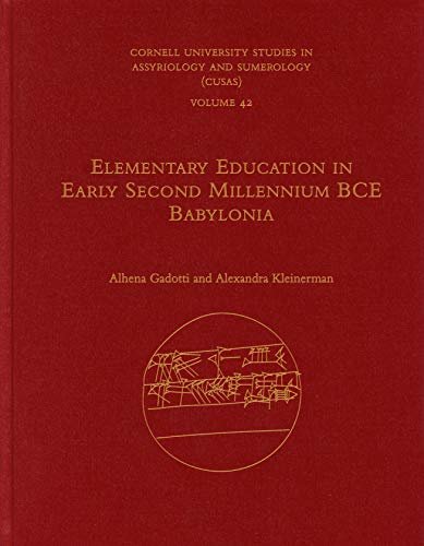 Elementary Education in Early Second Millennium BCE Babylonia Opracowanie zbiorowe