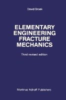 Elementary engineering fracture mechanics Broek D.