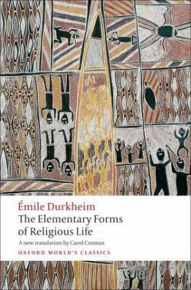 Elementary Forms of Religious Life Durkheim Emile