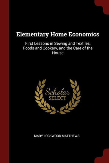 Elementary Home Economics Matthews Mary Lockwood