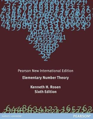 Elementary Number Theory: Pearson New International Edition Rosen Kenneth H.