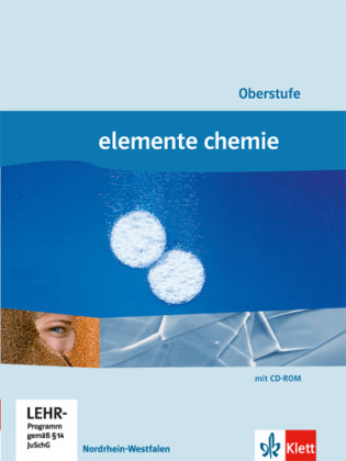 Elemente Chemie Schülerbuch. Oberstufe Gesamtband Nordrhein-Westfalen Klett Ernst /Schulbuch, Klett