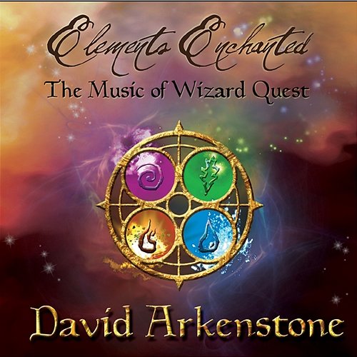 Elements Enchanted / Original Game Soundtrack from Wizard Quest David Arkenstone