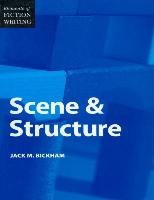 Elements of Fiction Writing - Scene & Structure Bickham Jack