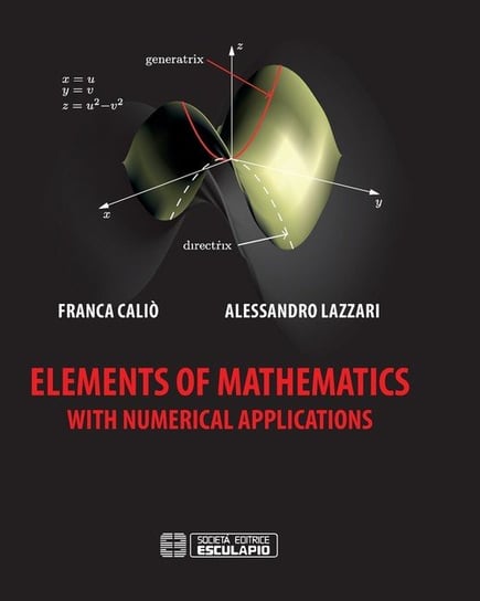 Elements of Mathematics with Numerical Applications Caliò Franca