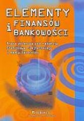 Elementy Finansów i Bankowości Flejterski Stanisław, Świecka Beata