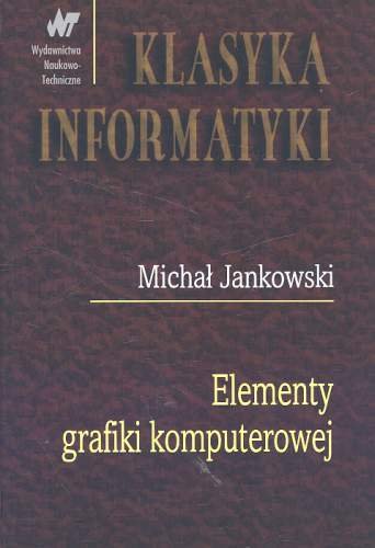 Elementy Grafiki Komputerowej Michał Jankowski