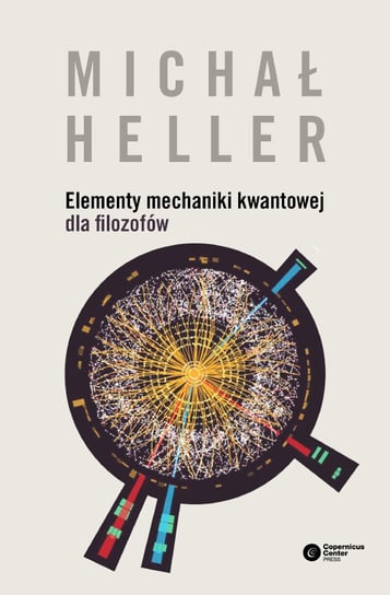 Elementy mechaniki kwantowej dla filozofów Heller Michał